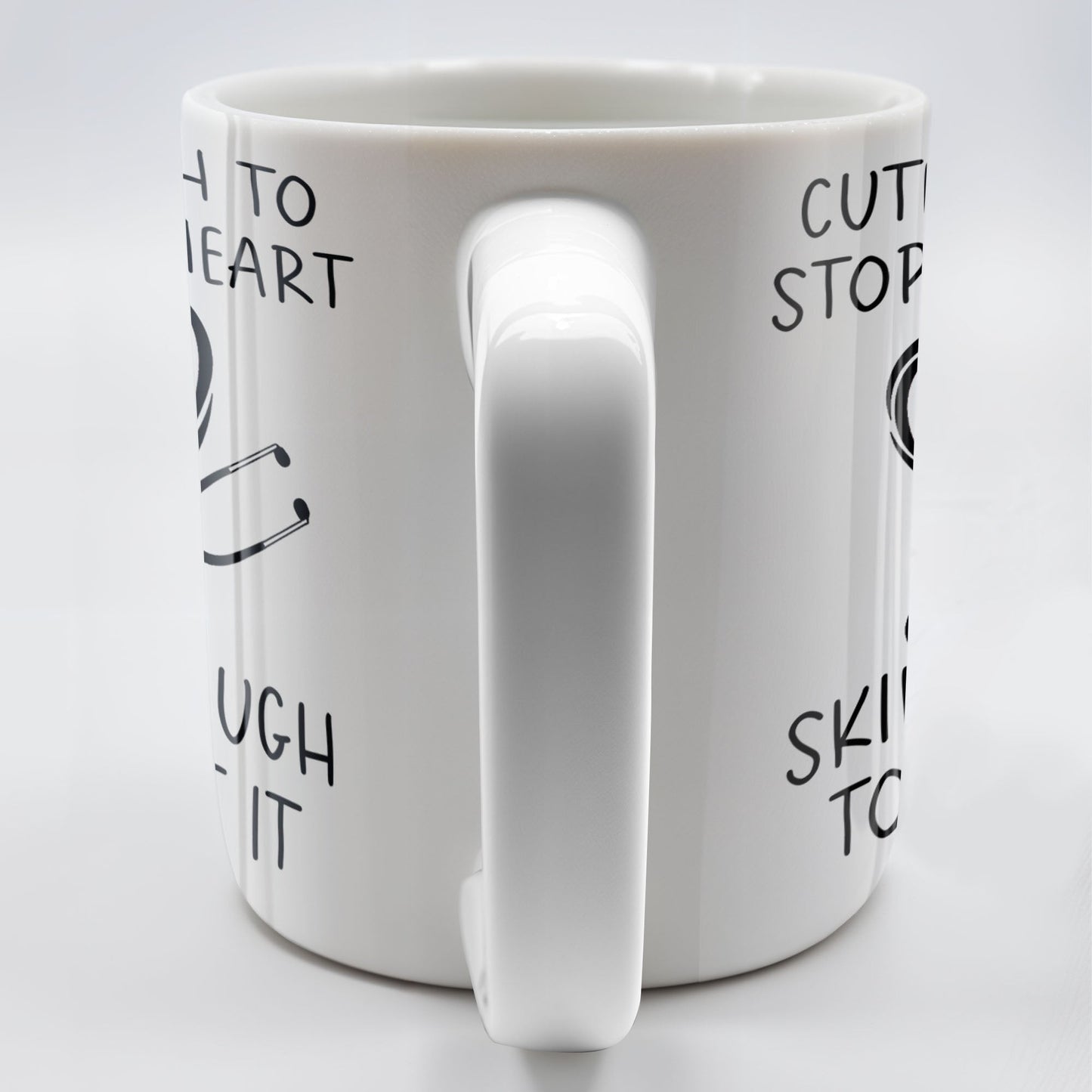 Cute Enough To Stop Your Heart, Skilled Enough To Restart It - Personalized Custom Coffee Mug - DOC046_MG