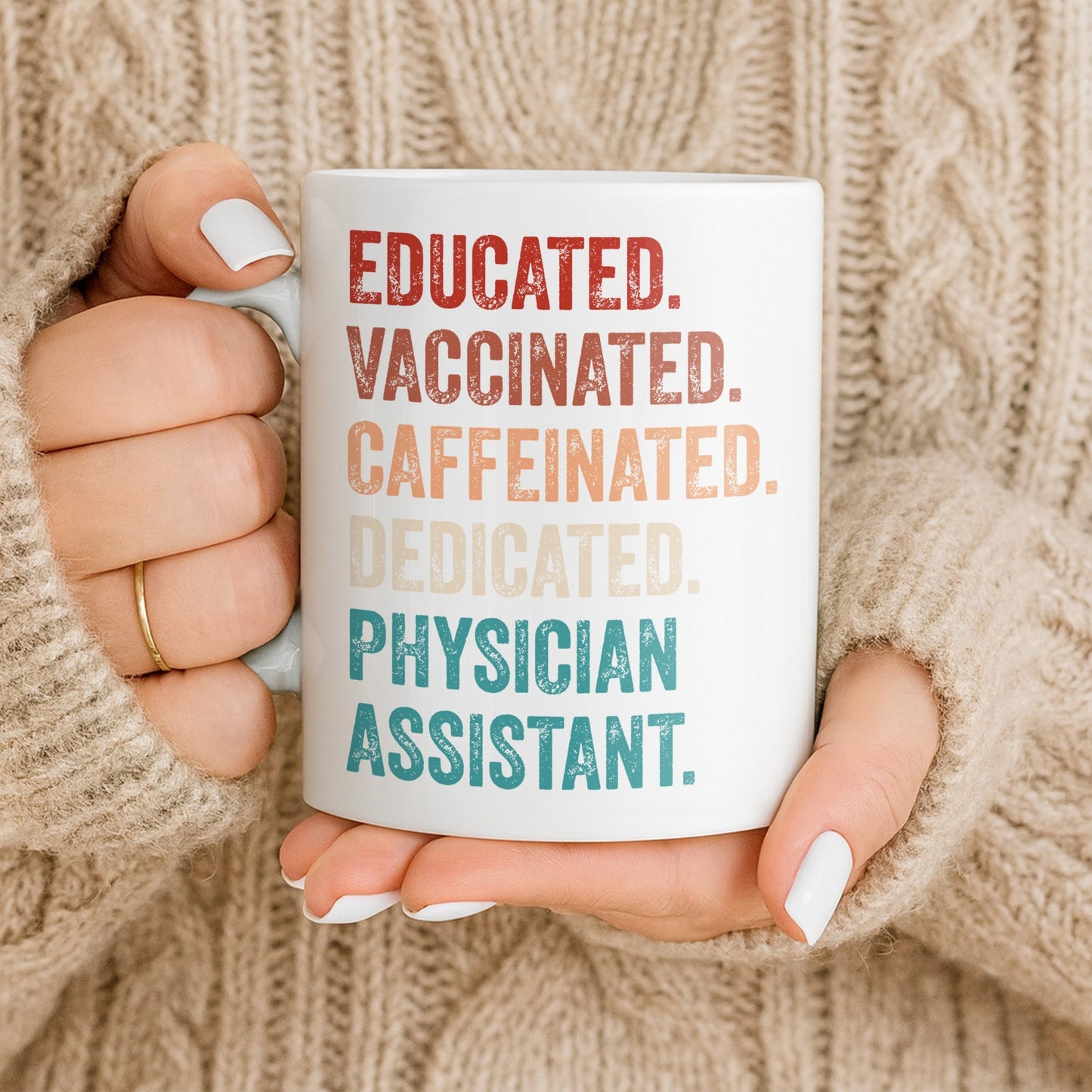 Educated Vaccinated Caffeinated Dedicated Physician Assistant - Personalized Custom Coffee Mug - DOC081_MG