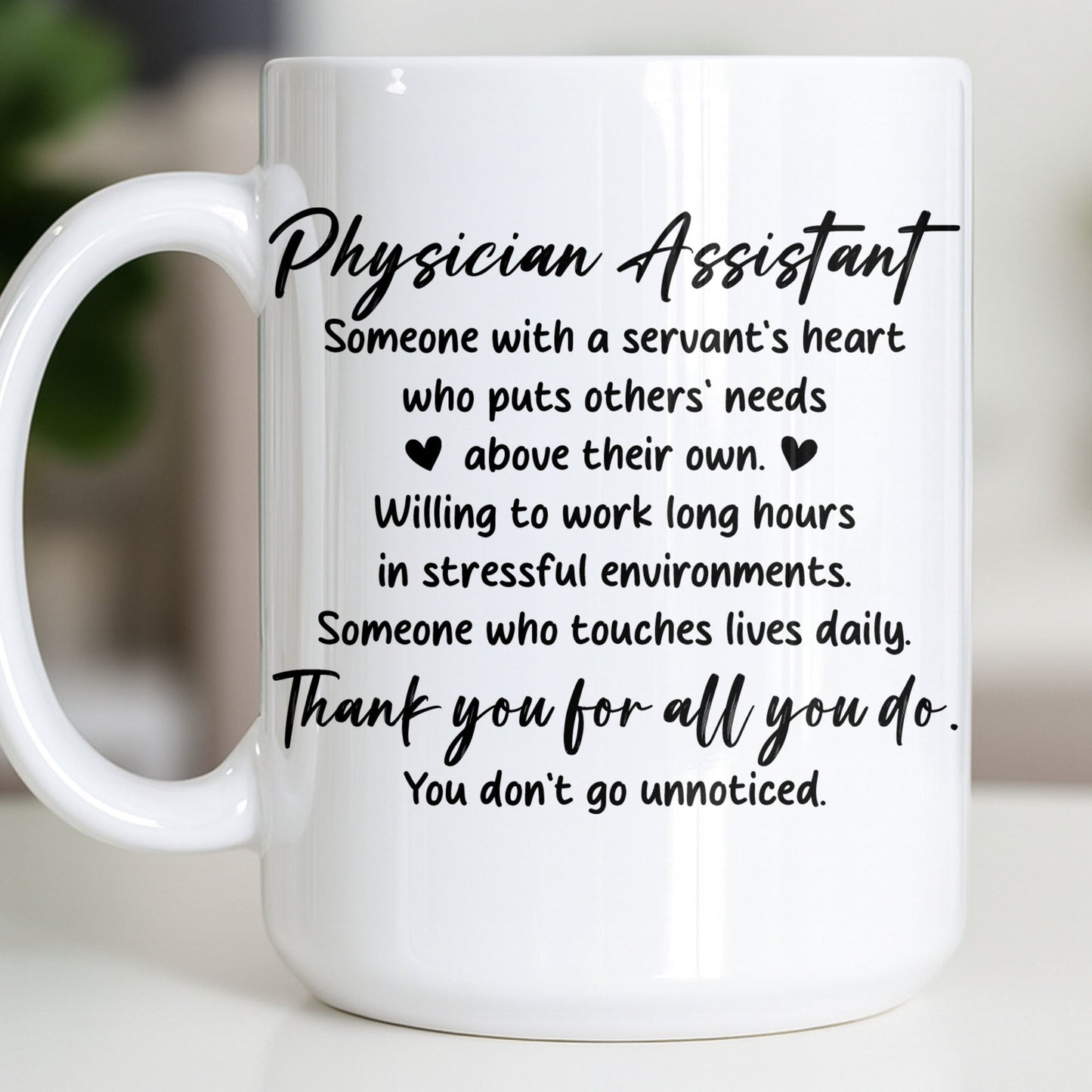 Physician Assistant Thank You For All You Do - Personalized Custom Coffee Mug - DOC082_MG
