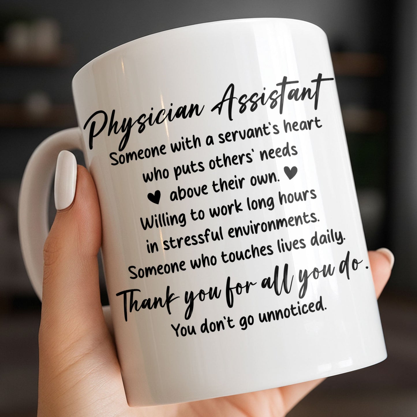 Physician Assistant Thank You For All You Do - Personalized Custom Coffee Mug - DOC082_MG