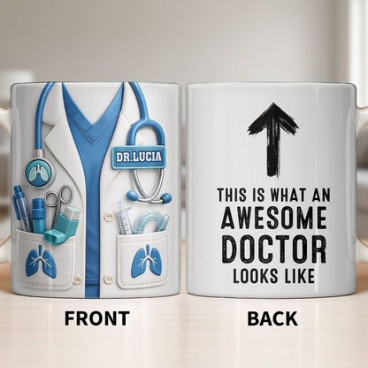 This Is What An Awesome Doctor Looks Like Stethoscope Mug - Personalized Custom Coffee Mug - DOC091_MG