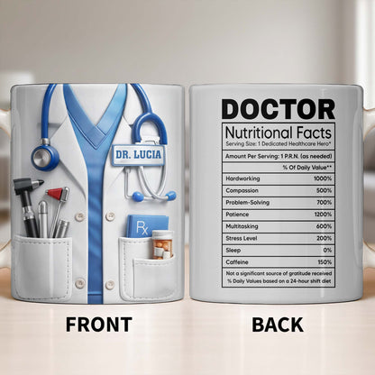 Doctor Nutritional Facts Medical Appreciation - Personalized Custom Coffee Mug - DOC095_MG