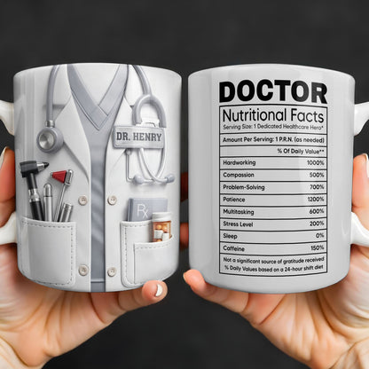 Doctor Nutritional Facts Medical Appreciation - Personalized Custom Coffee Mug - DOC095_MG