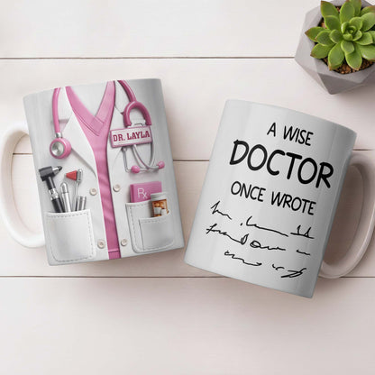 A Wise Doctor Once Wrote Medical Essentials - Personalized Custom Coffee Mug - DOC096_MG