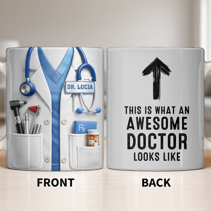 This Is What An Awesome Doctor Looks Like Stethoscope Design - Personalized Custom Coffee Mug - DOC097_MG