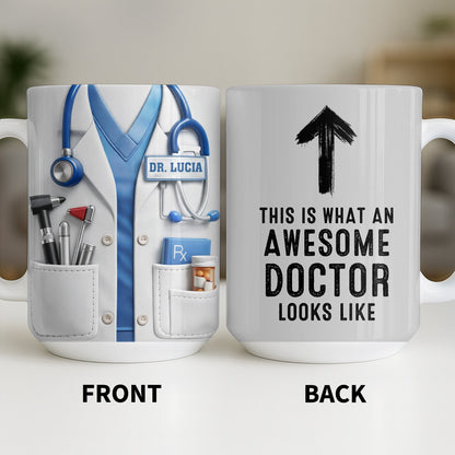 This Is What An Awesome Doctor Looks Like Stethoscope Design - Personalized Custom Coffee Mug - DOC097_MG