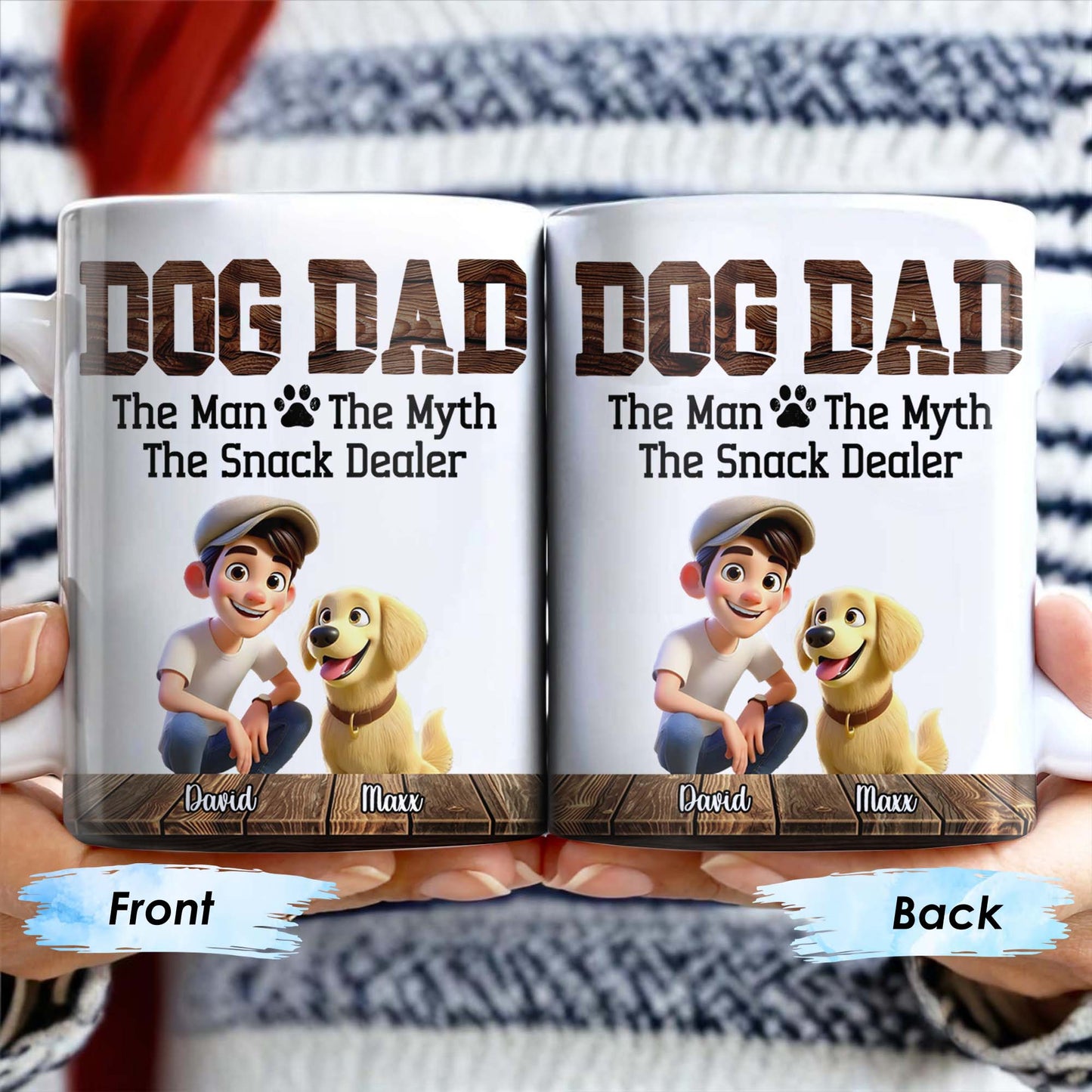 Dog Dad The Man The Myth The Snack Dealer Mug - Personalized Custom Coffee Mug - DOG019_MG