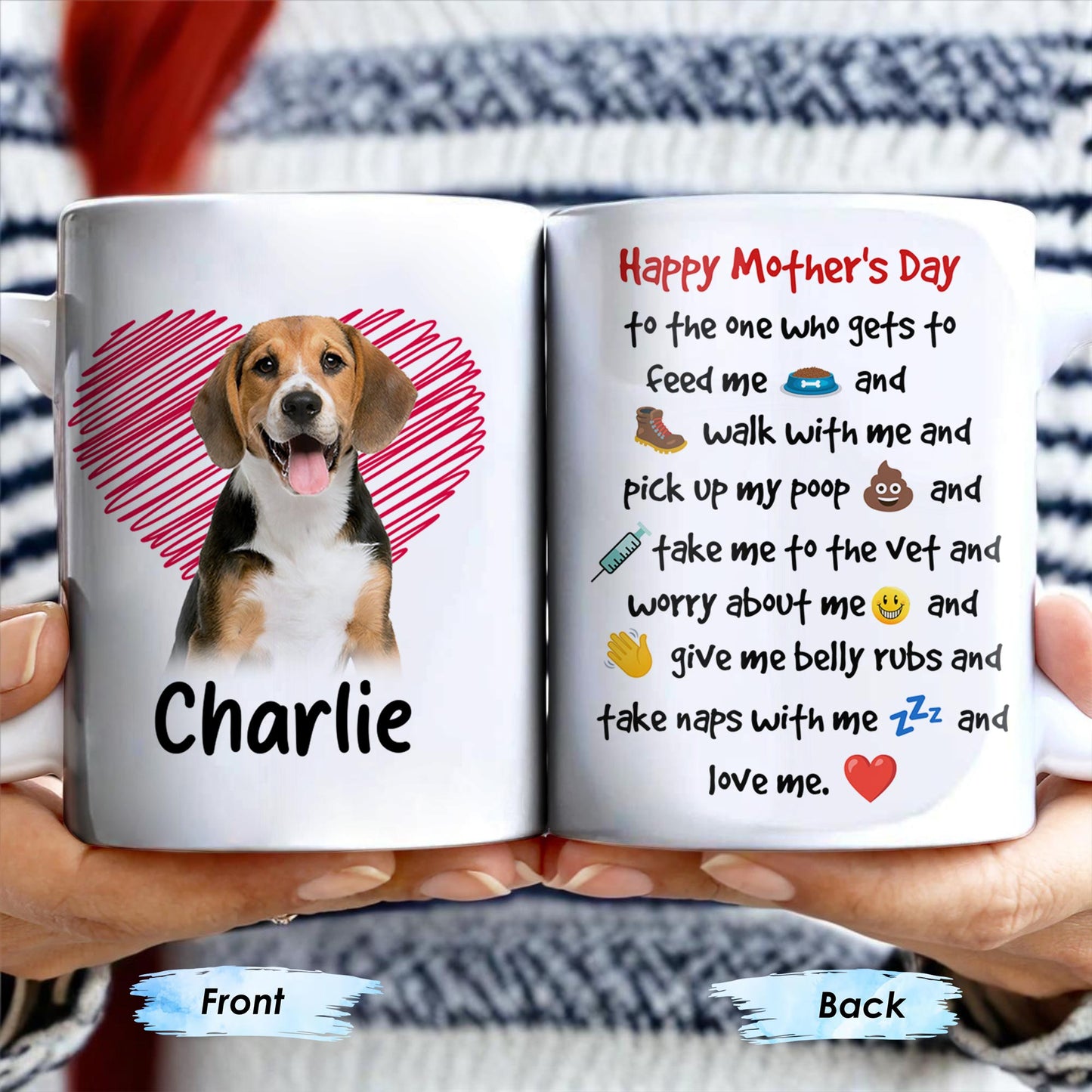 Happy Mother's Day To The One Who Gets To Feed Me And Walk With Me, Dog And Heart - Personalized Custom Coffee Mug - DOG035_MG