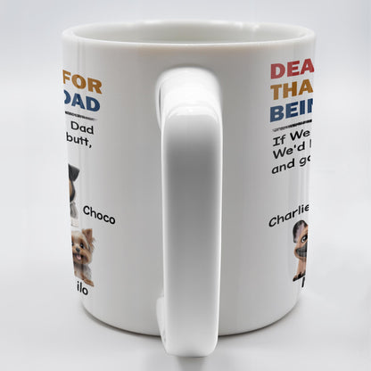 Dear Dad Thank You For Being Our Dad, Dogs Illustration - Personalized Custom Coffee Mug - DOG038_MG