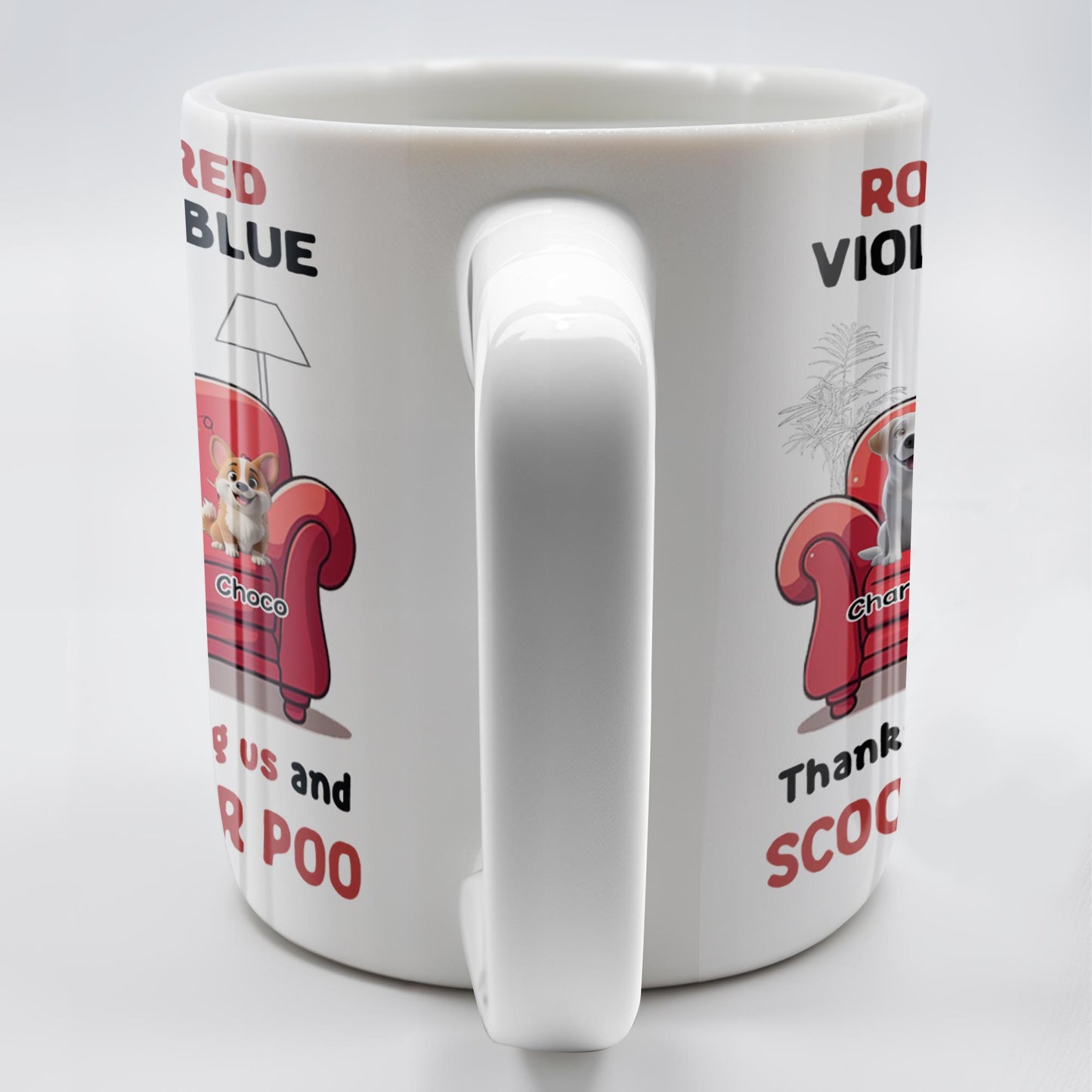 Roses Are Red Violets Are Blue Thanks Dad For Feeding Us, Dogs And Person - Personalized Custom Coffee Mug - DOG039_MG