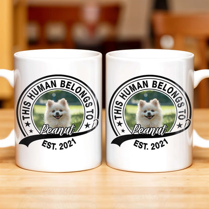 This Human Belongs To Customizable Pet - Personalized Custom Coffee Mug - DOG040_MG