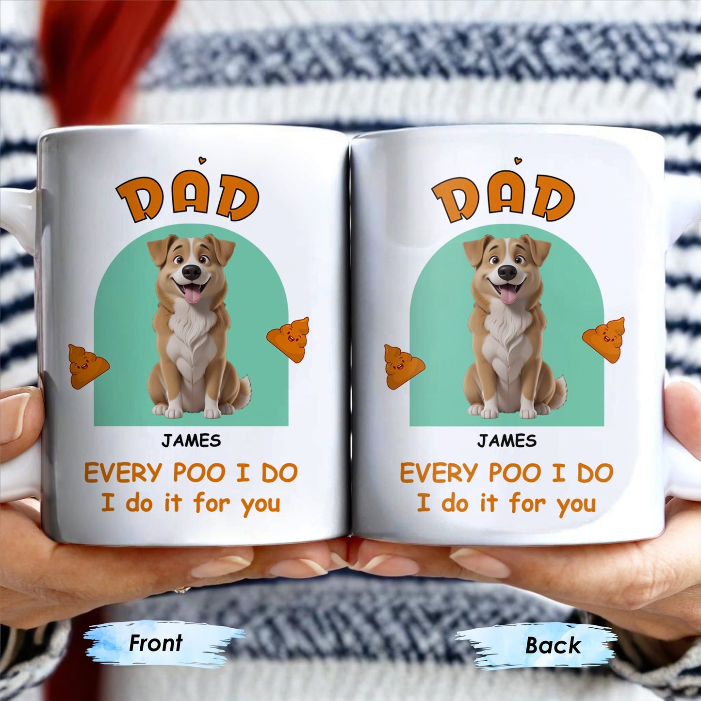 Every Poo I Do I Do It For You, Dog And Poo Emoji - Personalized Custom Coffee Mug - DOG043_MG