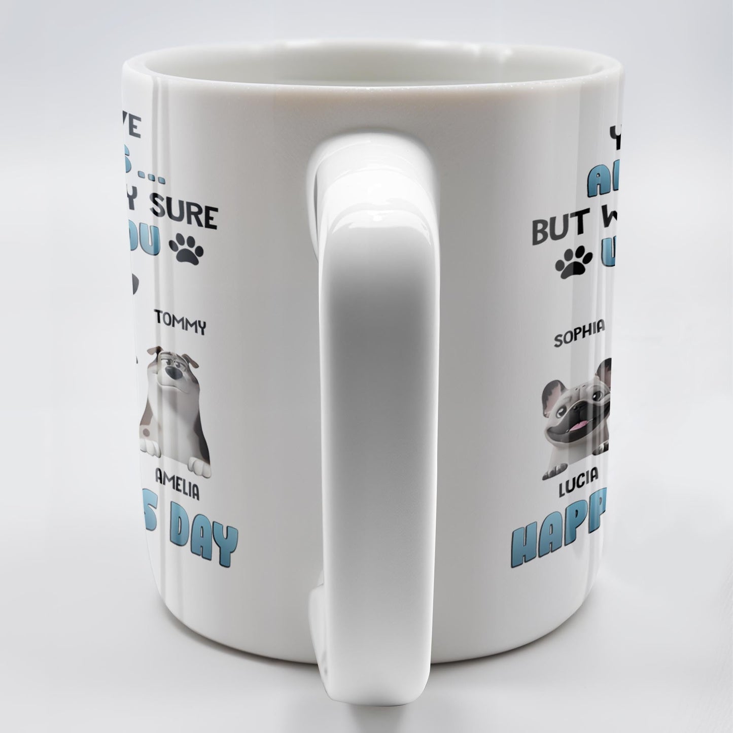 You May Have Adopted Us... But We're Pretty Sure We Own You, Dogs and Paws - Personalized Custom Coffee Mug - DOG045_MG