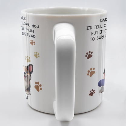 Dad If I Could Talk Love You Much Mug With Paws And Cartoon Figures - Personalized Custom Coffee Mug - DOG048_MG