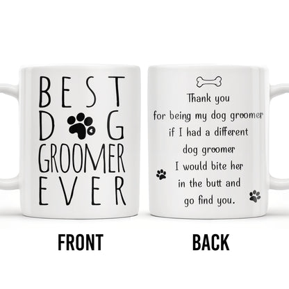 Best Groomer Ever, Paws And Bone Design - Personalized Custom Coffee Mug - DOG068_MG