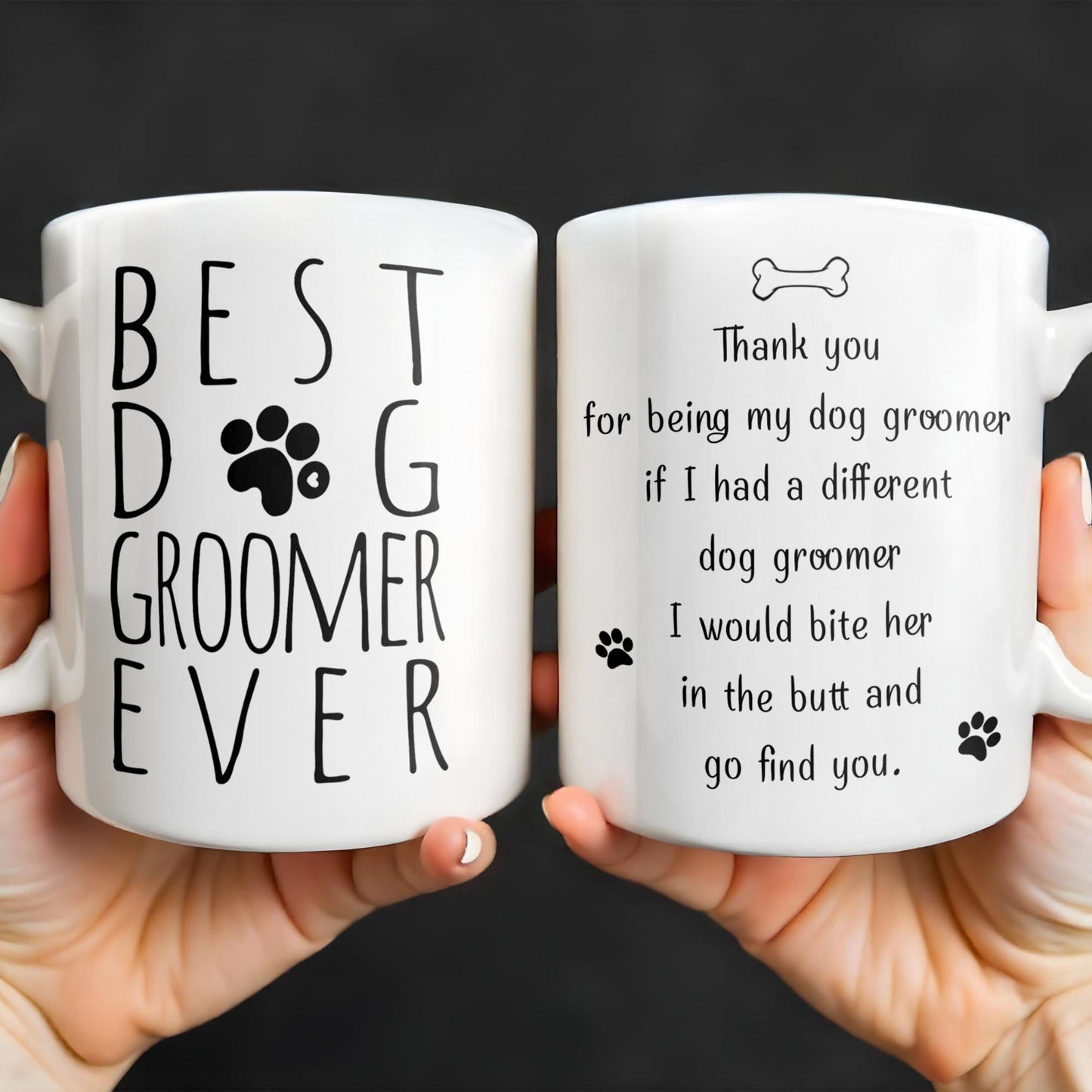 Best Groomer Ever, Paws And Bone Design - Personalized Custom Coffee Mug - DOG068_MG