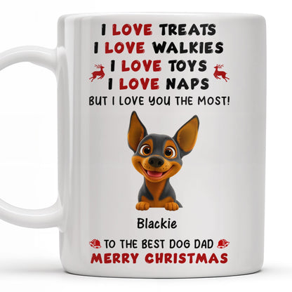 I Love Treats I Love Walkies I Love Toys I Love Naps Merry Christmas - Personalized Custom Coffee Mug - DOG073_MG