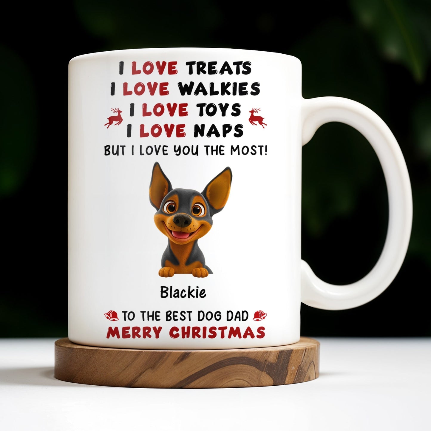 I Love Treats I Love Walkies I Love Toys I Love Naps Merry Christmas - Personalized Custom Coffee Mug - DOG073_MG