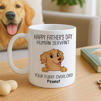 Happy Father's Day Human Servant Funny Cute Dogs Personalized Mug, Gift For Dog Dad