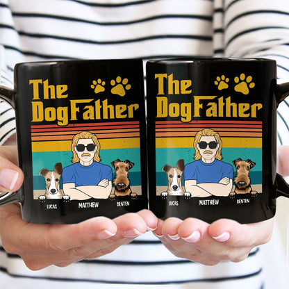The Dog Father - Gift For Dog Dad, Dog Lovers - Personalized Black Mug