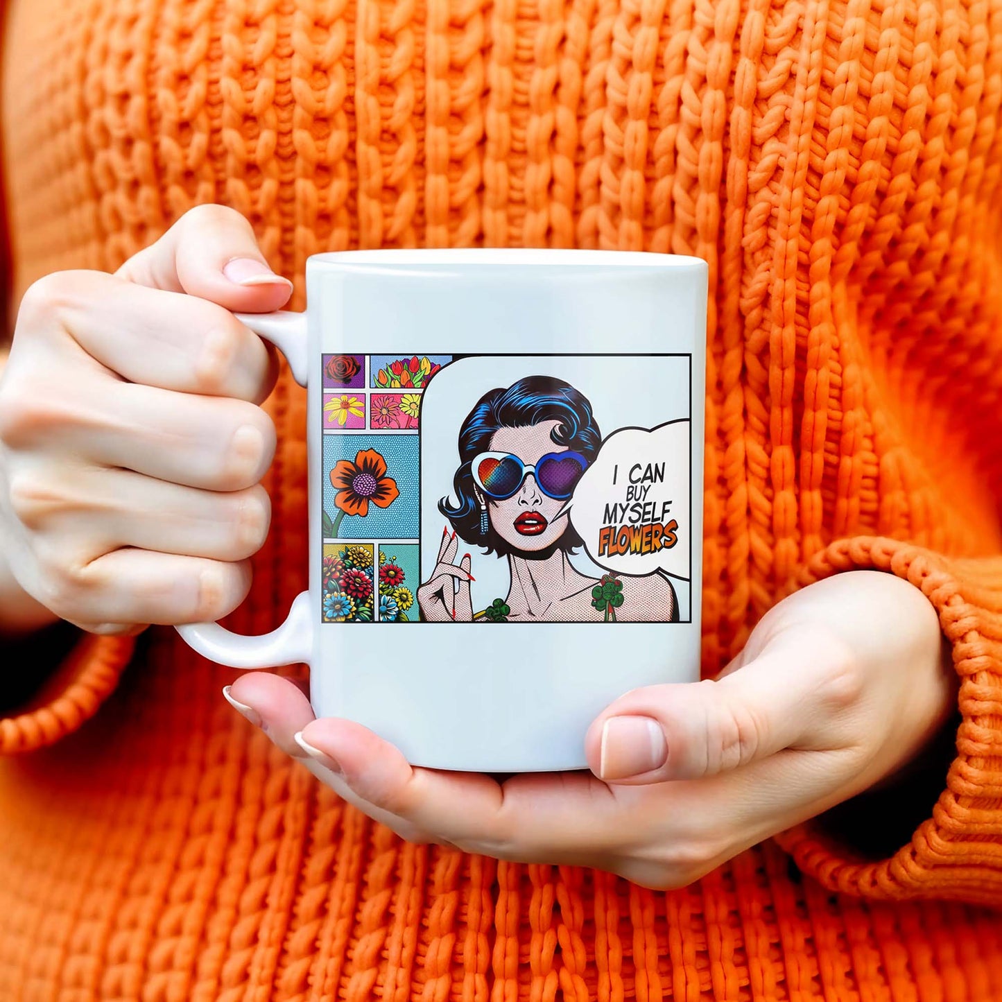 I Can Buy Myself Flowers Mug With Comic Girl And Floral Design - Personalized Custom Coffee Mug - DTG003_MG