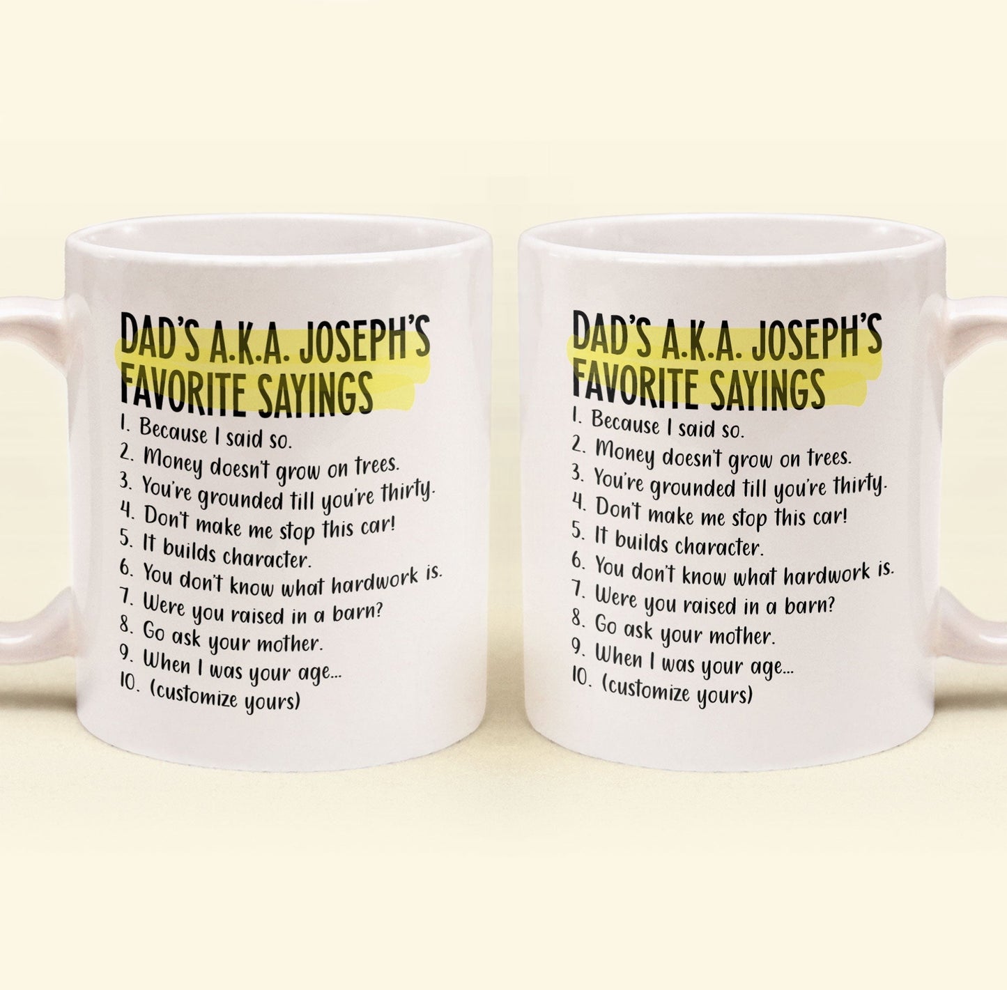 Dad's Favorite Sayings - Personalized Mug