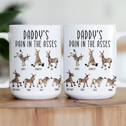 Daddy's Pain In The Asses - Funny Gifts For Mommy, Daddy - Personalized Mug