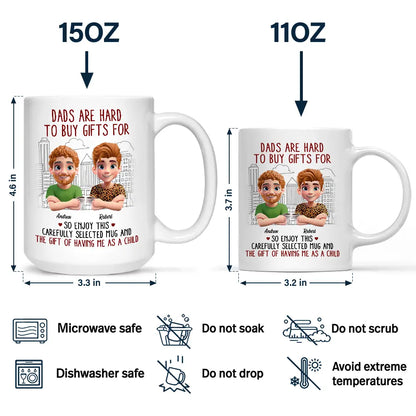 Dads Are Hard To Buy Gifts For - Personalized Mug