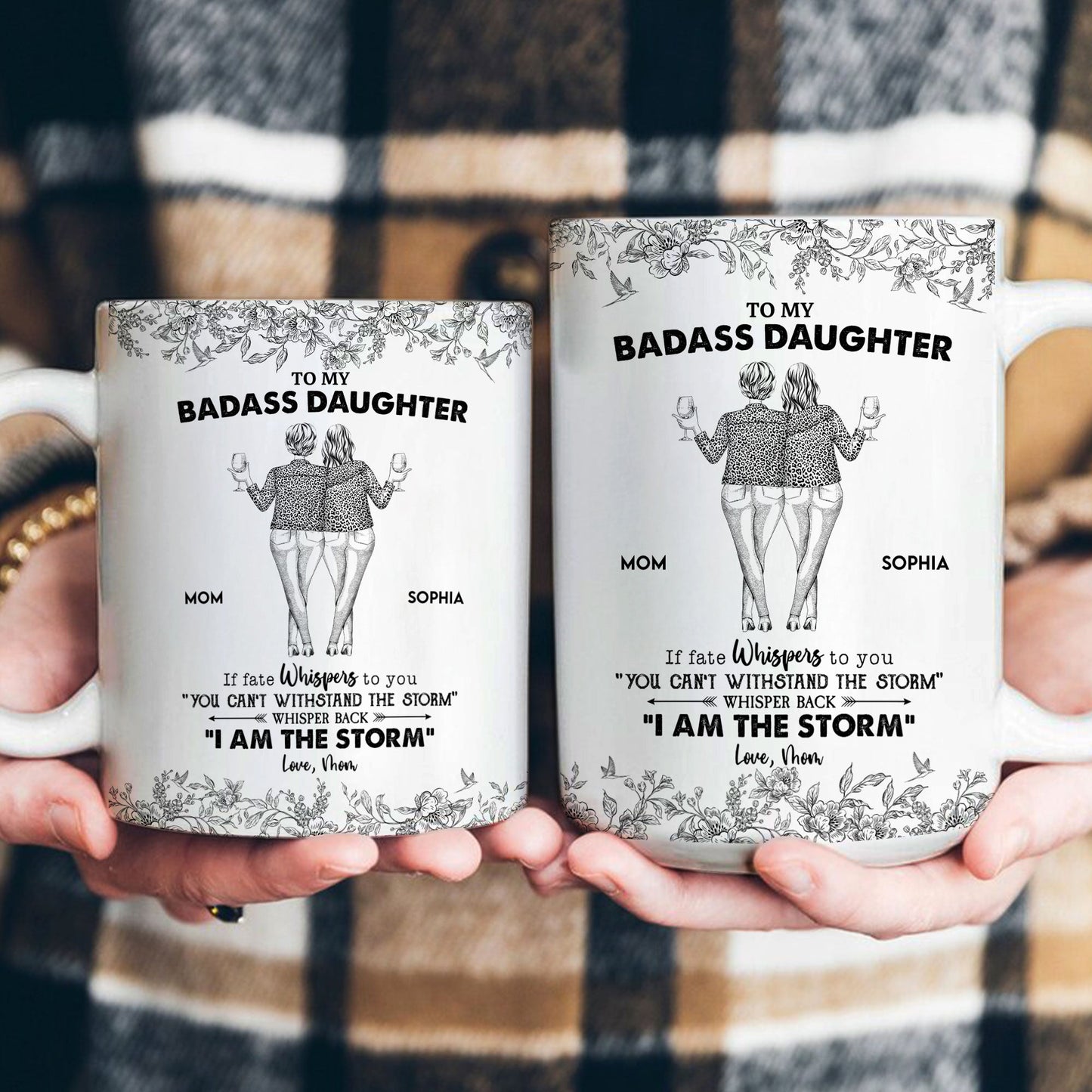 Daughter Whisper Back I Am The Storm - Personalized Mug