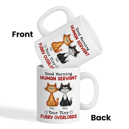 Good Morning Human Servant Quirky Cats Personalized Mug