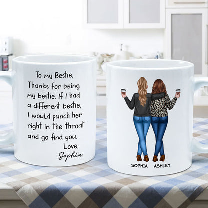 Thanks For Being My Bestie Funny Gift For Best Friends Personalized Mug