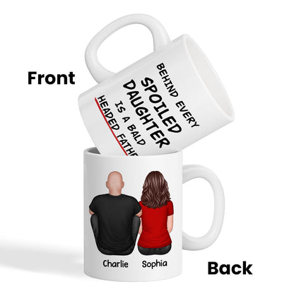 Behind Spoiled Daughter Is Bald Headed Father Back View Funny Father's Day Gift For Dad Personalized Mug