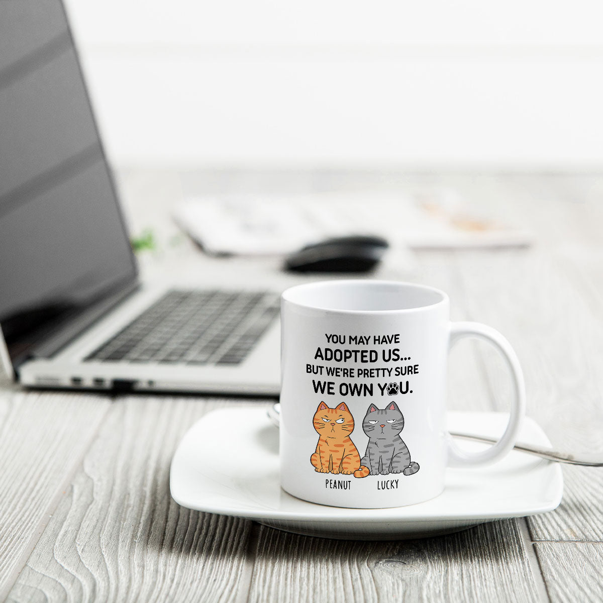 You May Have Adopted Me But Pretty Sure I Own You, Funny Personalized Ceramic Mug For Pet Lovers, Gift For Him, Gift For Her