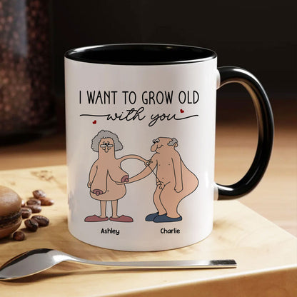 Want To Grow Old With You Funny Old Couple Anniversary Keepsake Gift Personalized Mug