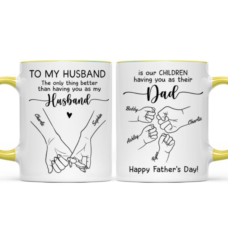 To My Husband Our Children Having You As Their Dad Outline Fist Bumps Personalized Mug