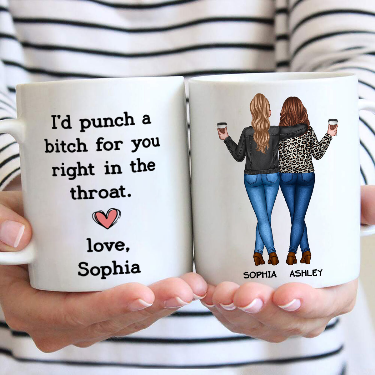I'd Punch A Bitch For You Besties Best Friend Gift Cup, Friendship Personalized Mug