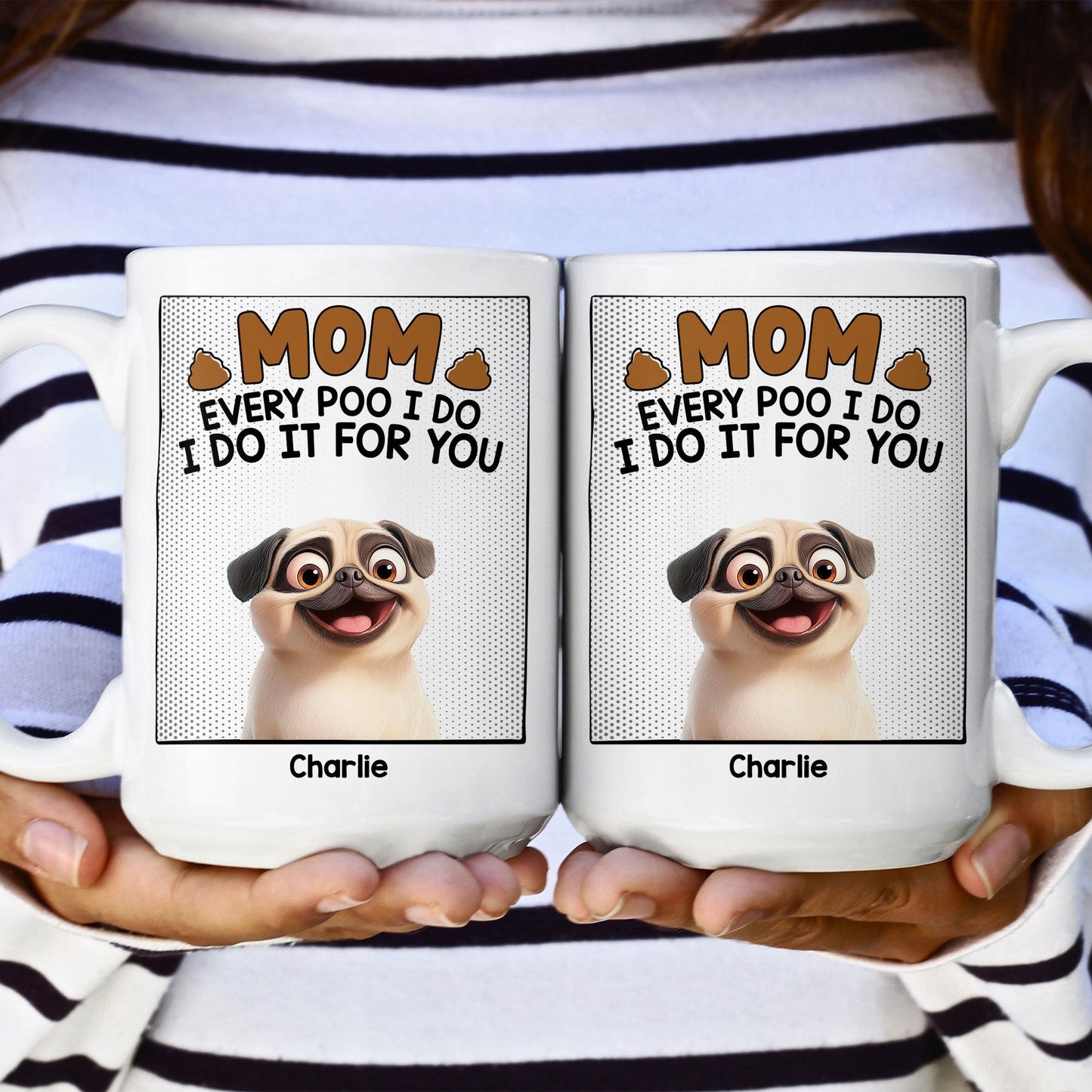 Every Poo I Do - Personalized Mug
