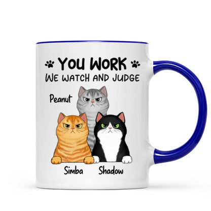 Fluffy Cats Will Watch And Judge Funny Gift For Cat Lovers Personalized Mug