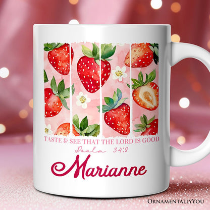 Taste and See That The Lord is Good Personalized Mug, Christian Faith Strawberry Gift with Custom Name