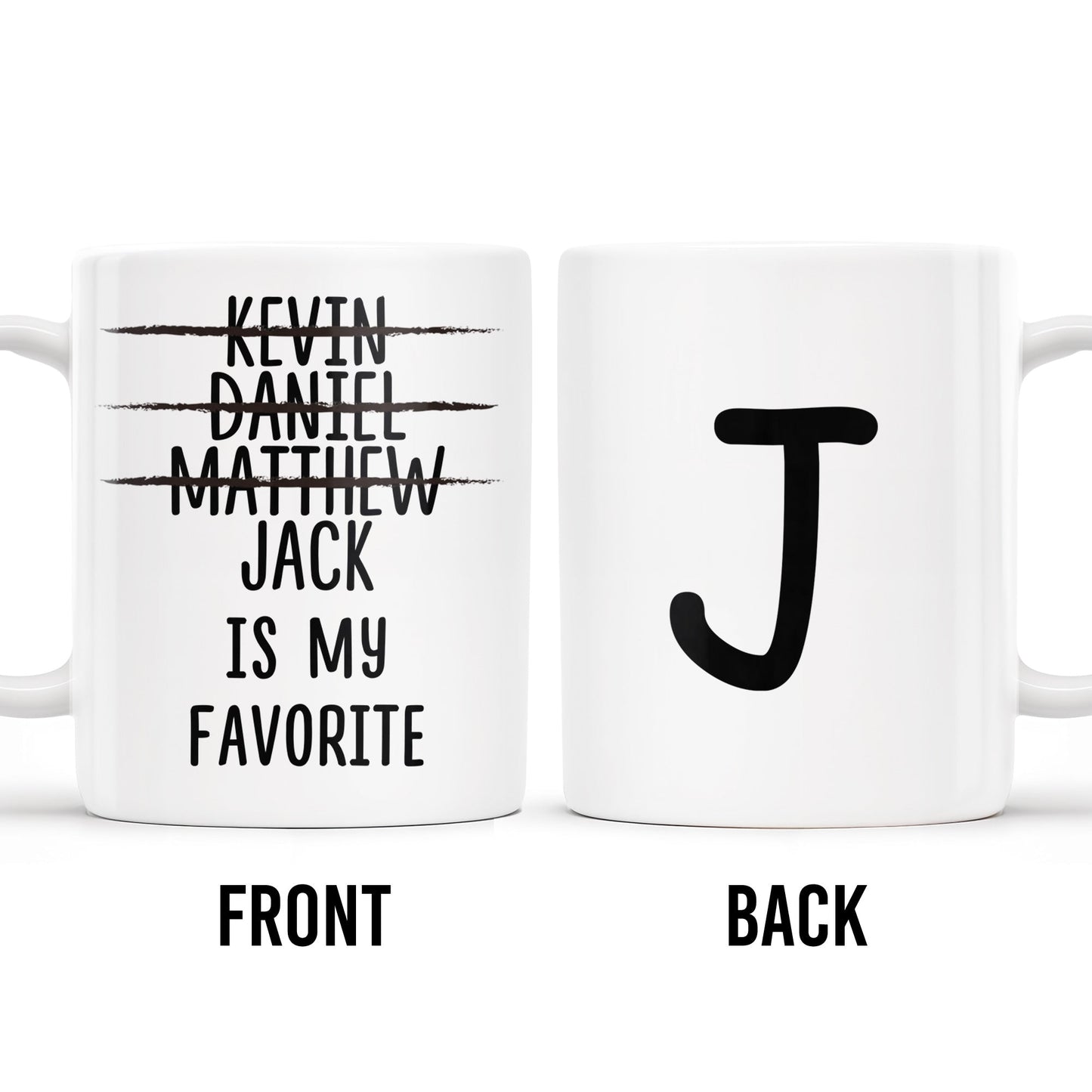 Is My Favorite Custom Coffee Mug - Personalized Custom Coffee Mug - FAM244_MG