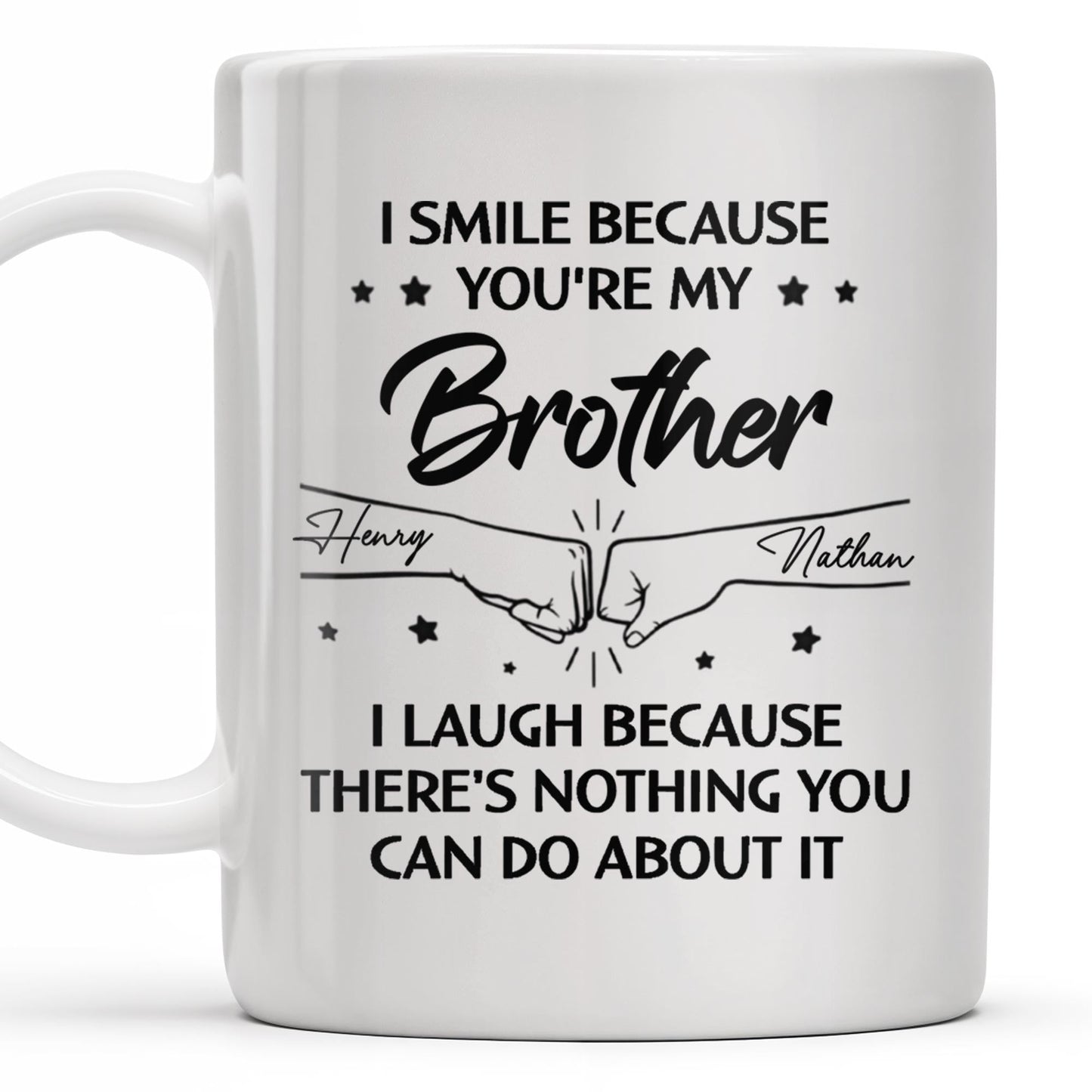 Smile And Laugh Brother Quote With Linked Hands Design - Personalized Custom Coffee Mug - FAM288_MG
