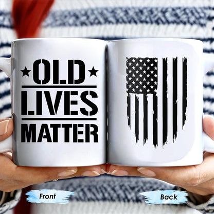 Old Lives Matter, Text and American Flag - Personalized Custom Coffee Mug - FAM327_MG