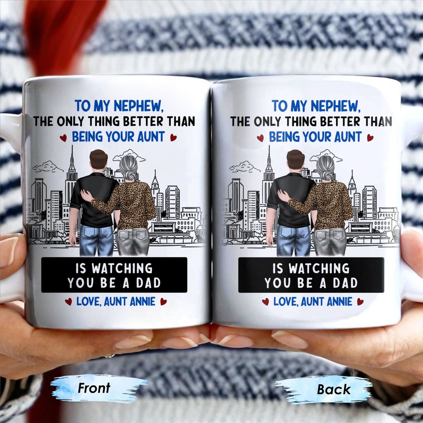 To My Nephew, The Only Thing Better Than Being Your Aunt - Personalized Custom Coffee Mug - FAM345_MG