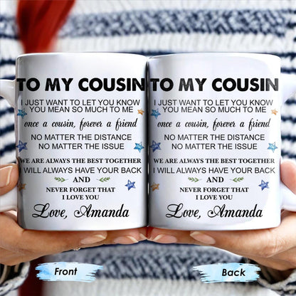 To My Cousin, You Mean So Much, Stars And Leaves - Personalized Custom Coffee Mug - FAM357_MG