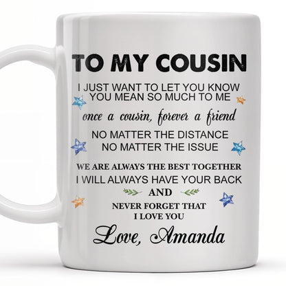 To My Cousin, You Mean So Much, Stars And Leaves - Personalized Custom Coffee Mug - FAM357_MG