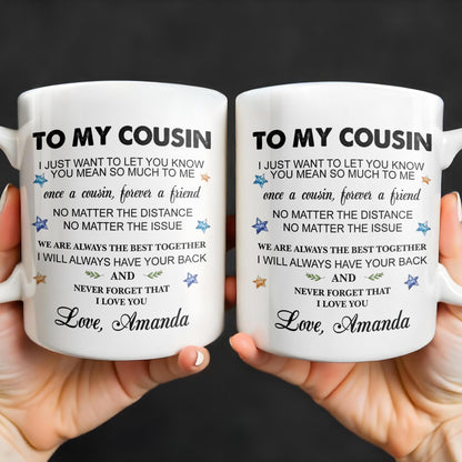 To My Cousin, You Mean So Much, Stars And Leaves - Personalized Custom Coffee Mug - FAM357_MG
