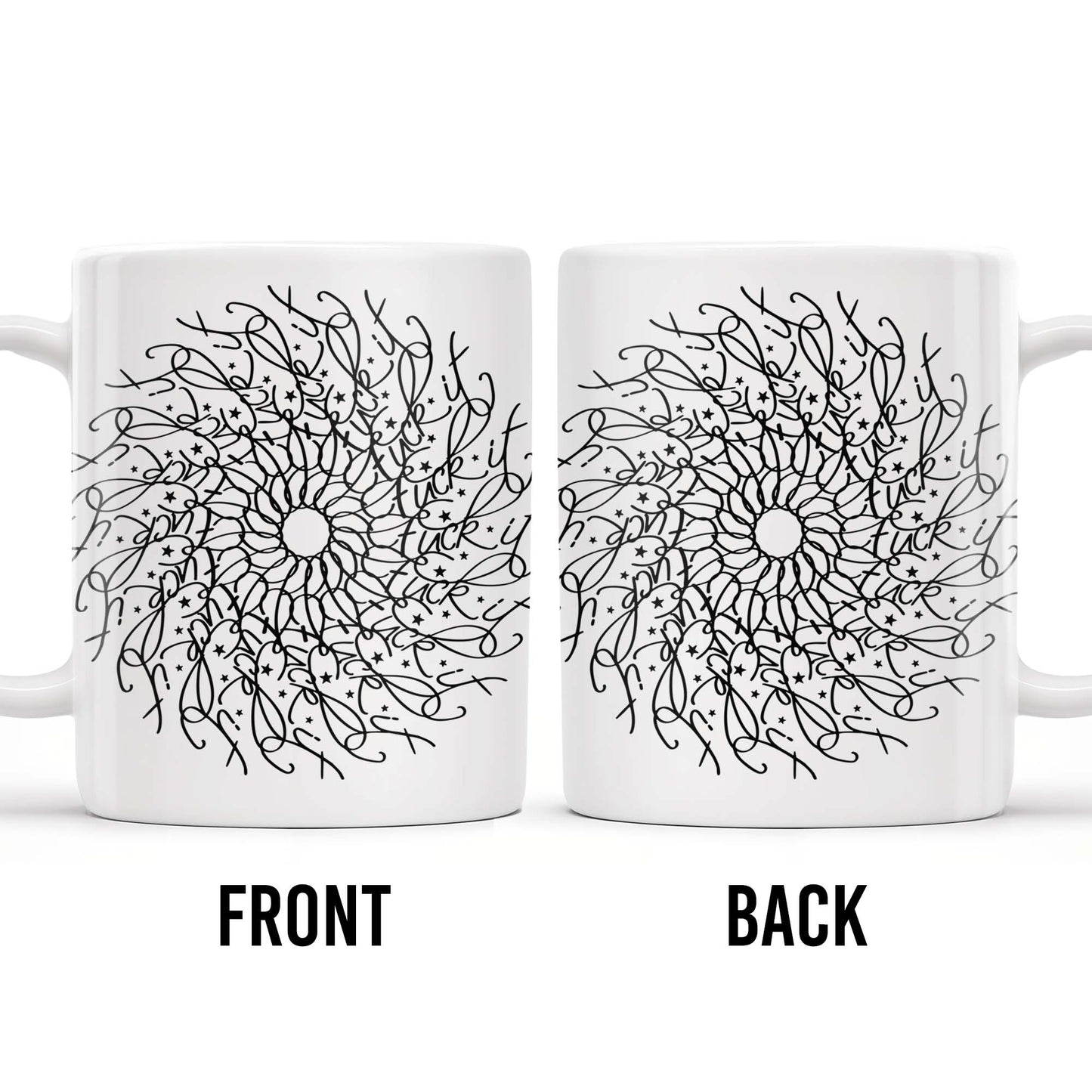 Eff It Eff It Eff It With Stars - Personalized Custom Coffee Mug - FAM359_MG