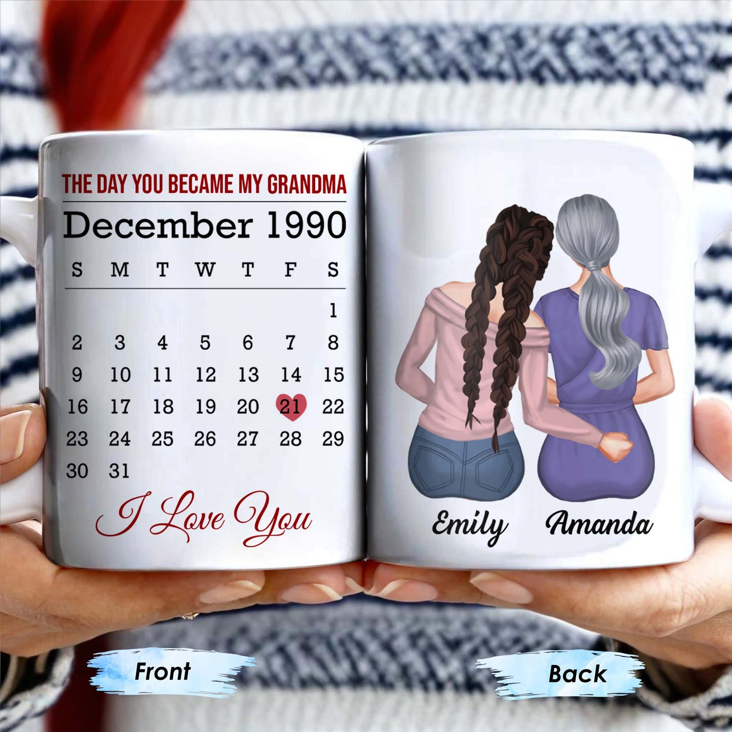 The Day You Became My Grandma, Love And Calendar Design - Personalized Custom Coffee Mug - FAM675_MG