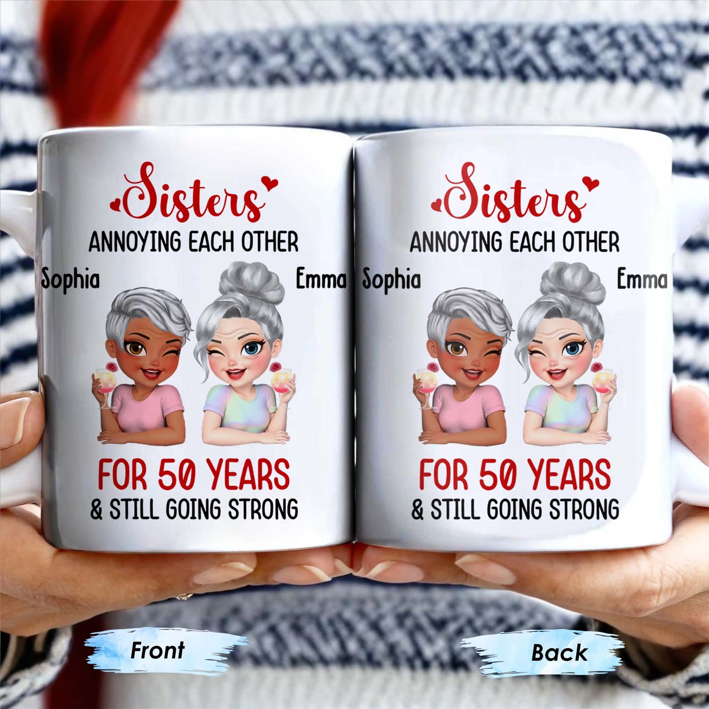 Sisters Annoying Each Other & Still Going Strong - Personalized Custom Coffee Mug - FAM769_MG