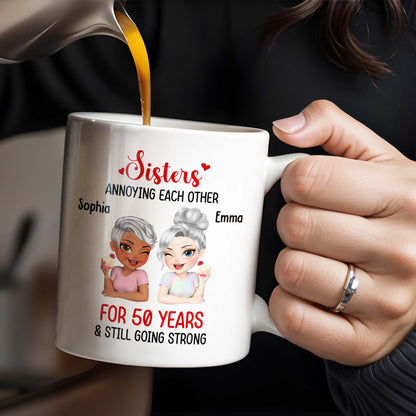 Sisters Annoying Each Other & Still Going Strong - Personalized Custom Coffee Mug - FAM769_MG